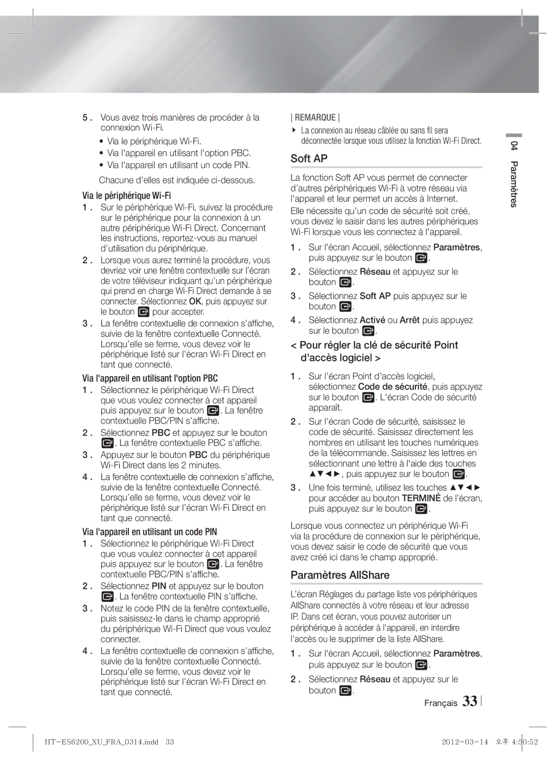 Samsung HT-ES6200/XE, HT-ES6200/XN, HT-ES6600/XN Paramètres AllShare, Pour régler la clé de sécurité Point daccès logiciel 