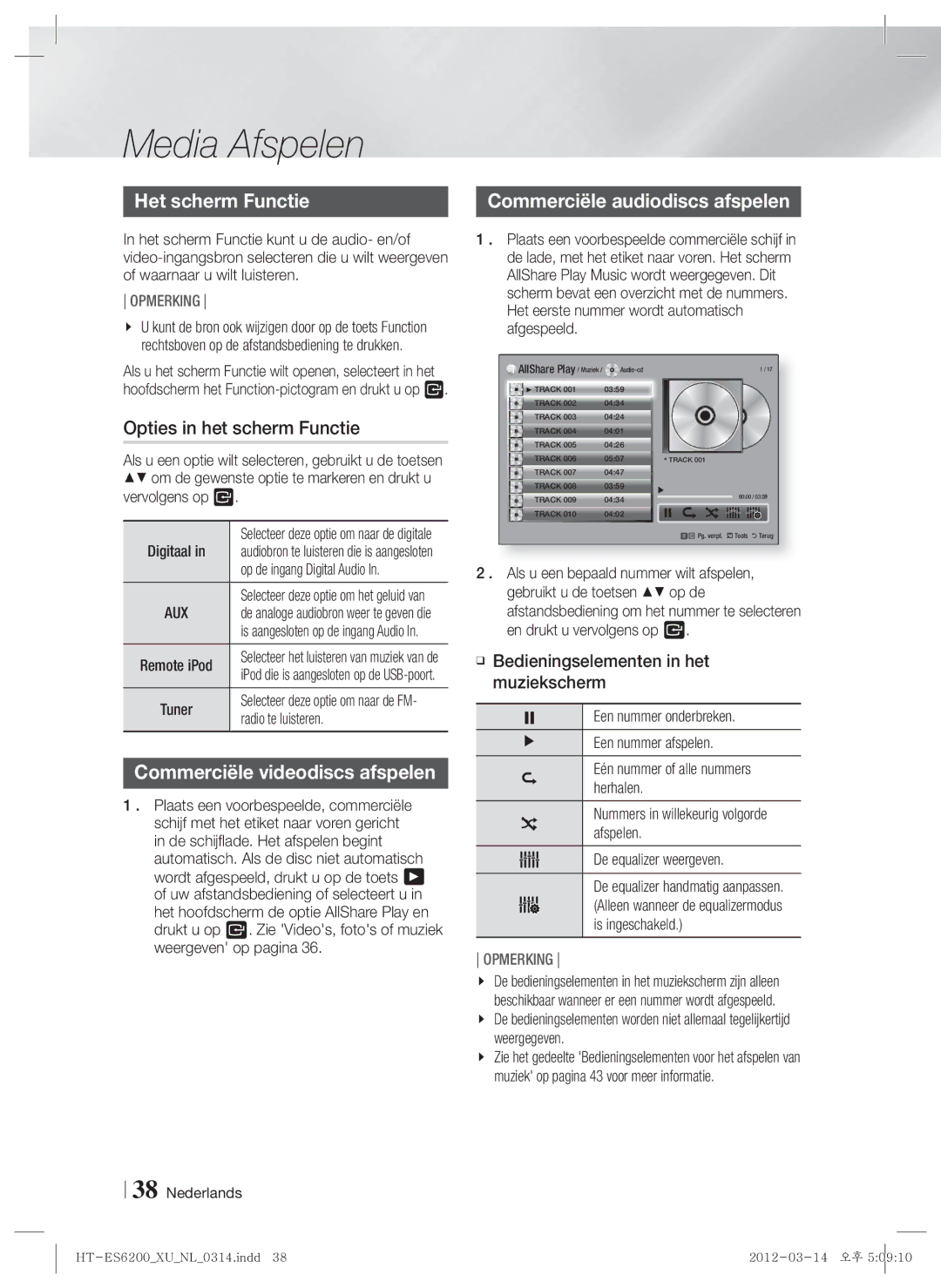 Samsung HT-ES6200/ZF, HT-ES6200/XN manual Het scherm Functie, Opties in het scherm Functie, Commerciële audiodiscs afspelen 