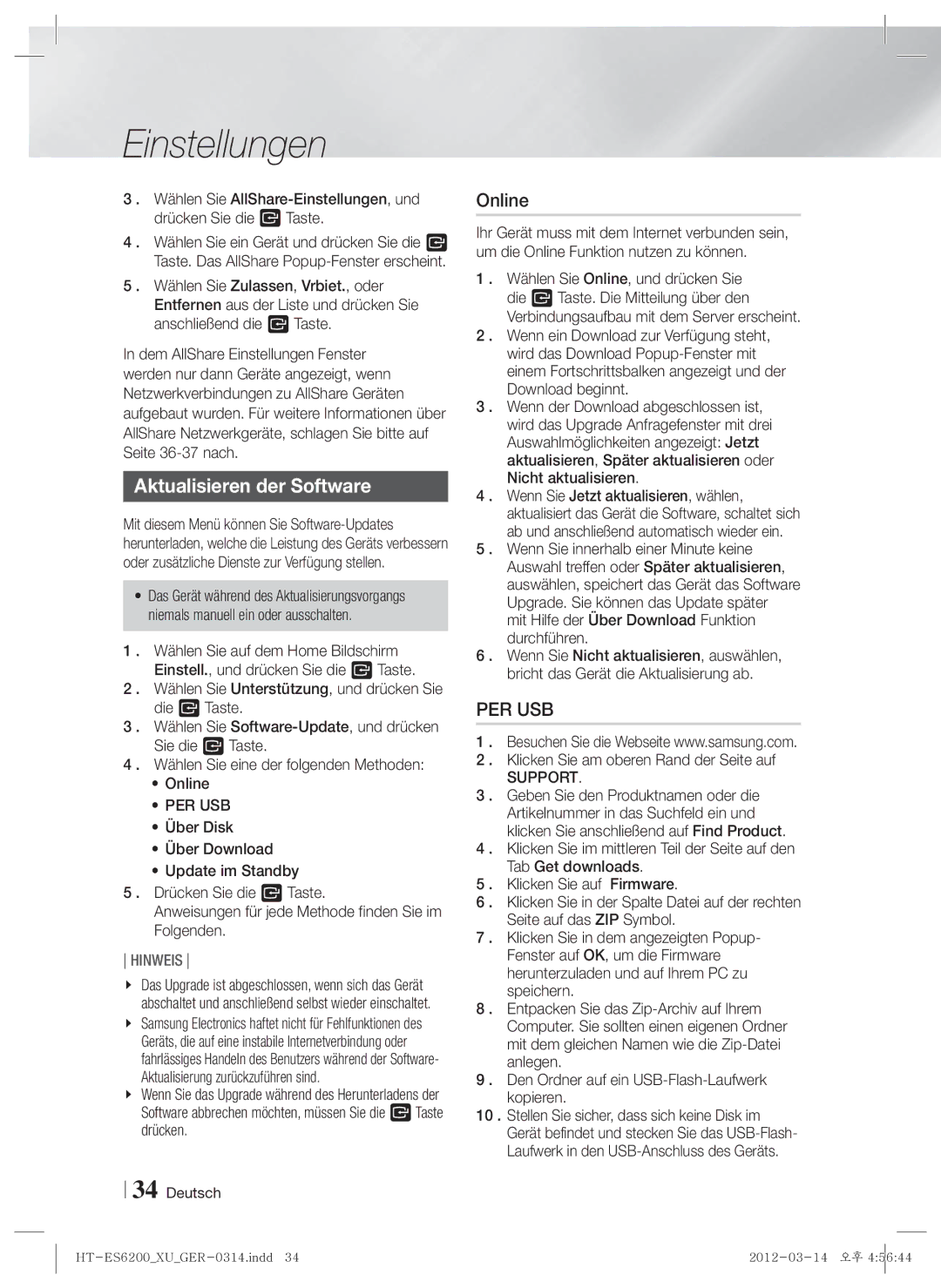 Samsung HT-ES6200/EN, HT-ES6200/XN Aktualisieren der Software, Per Usb, Mit Hilfe der Über Download Funktion durchführen 