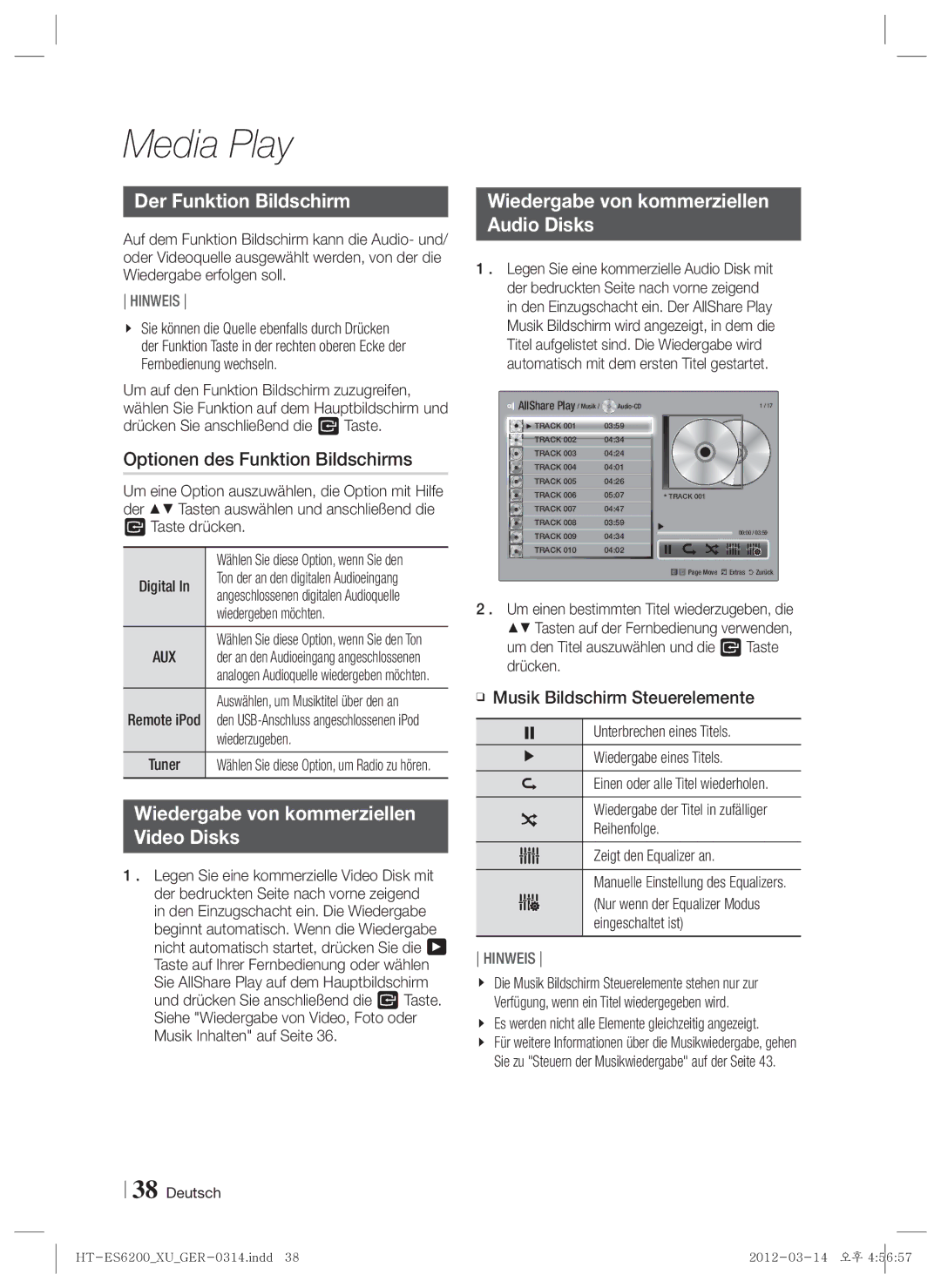 Samsung HT-ES6200/XN Der Funktion Bildschirm, Optionen des Funktion Bildschirms, Wiedergabe von kommerziellen Audio Disks 