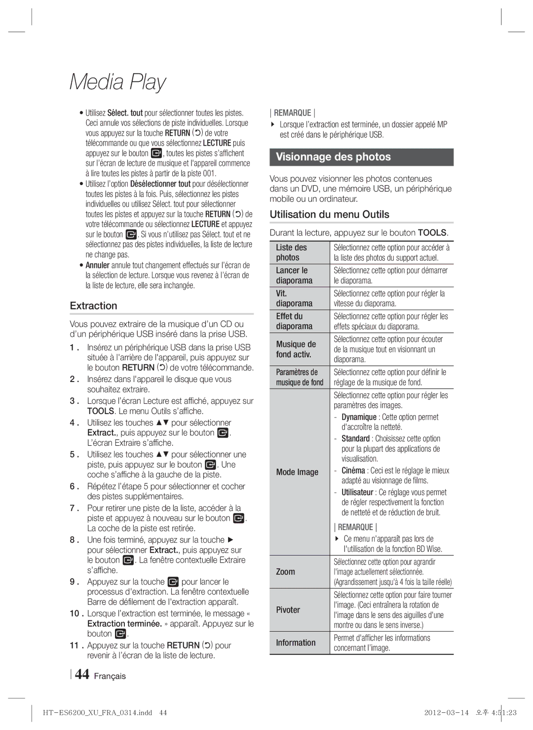 Samsung HT-ES6200/EN, HT-ES6200/XN, HT-ES6600/XN, HT-ES6600/EN, HT-ES6200/ZF, HT-ES6600/ZF Extraction, Visionnage des photos 