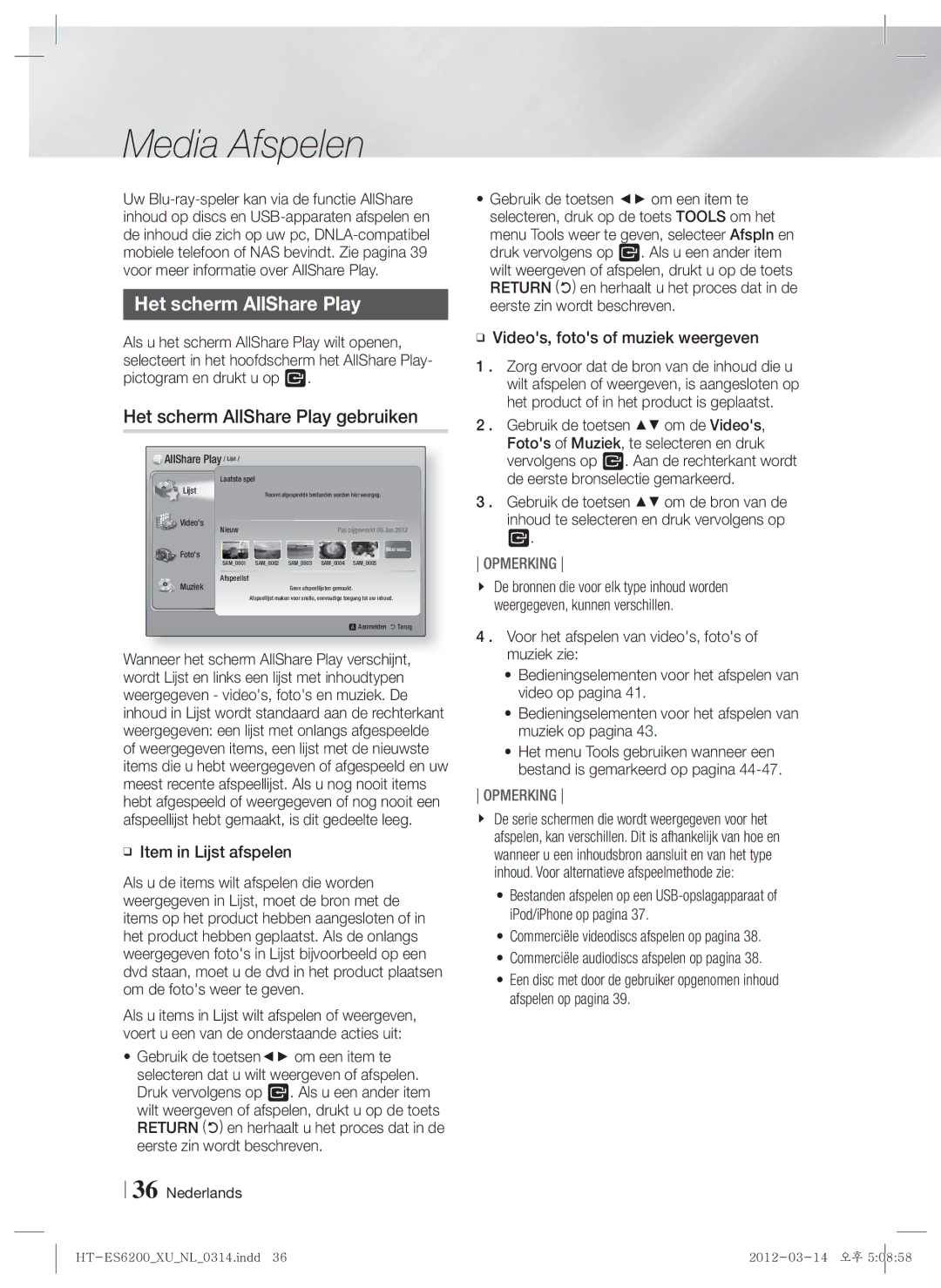 Samsung HT-ES6200/EN, HT-ES6200/XN manual Media Afspelen, Het scherm AllShare Play gebruiken, Item in Lijst afspelen 