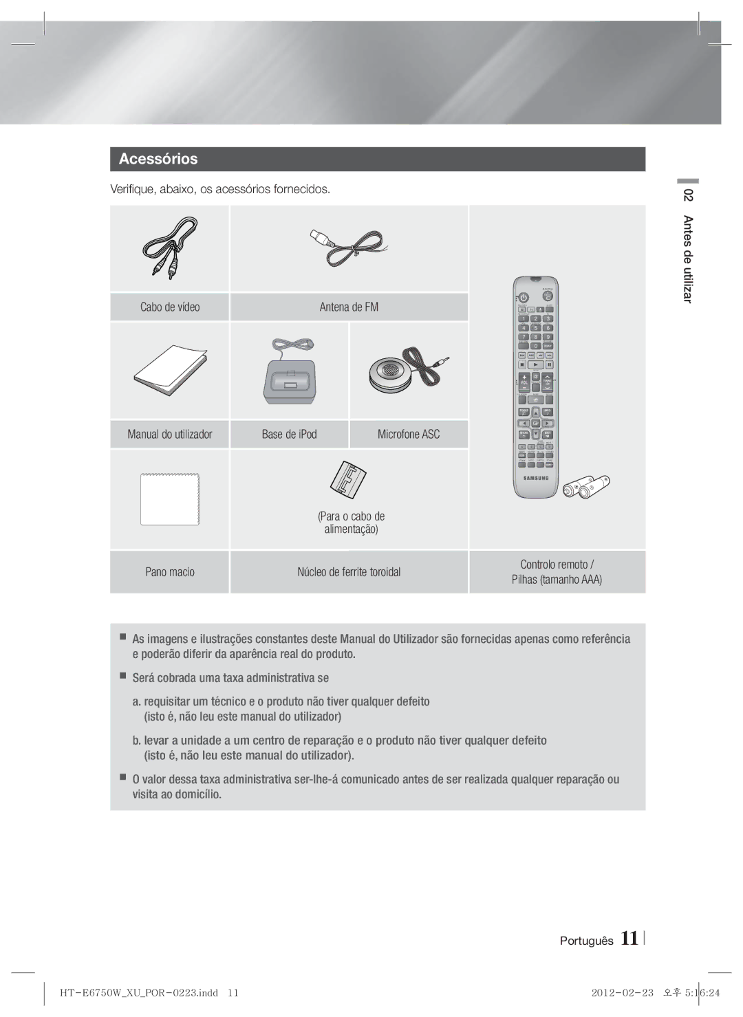 Samsung HT-ES6200/ZF Acessórios, Verifique, abaixo, os acessórios fornecidos, Microfone ASC, Núcleo de ferrite toroidal 