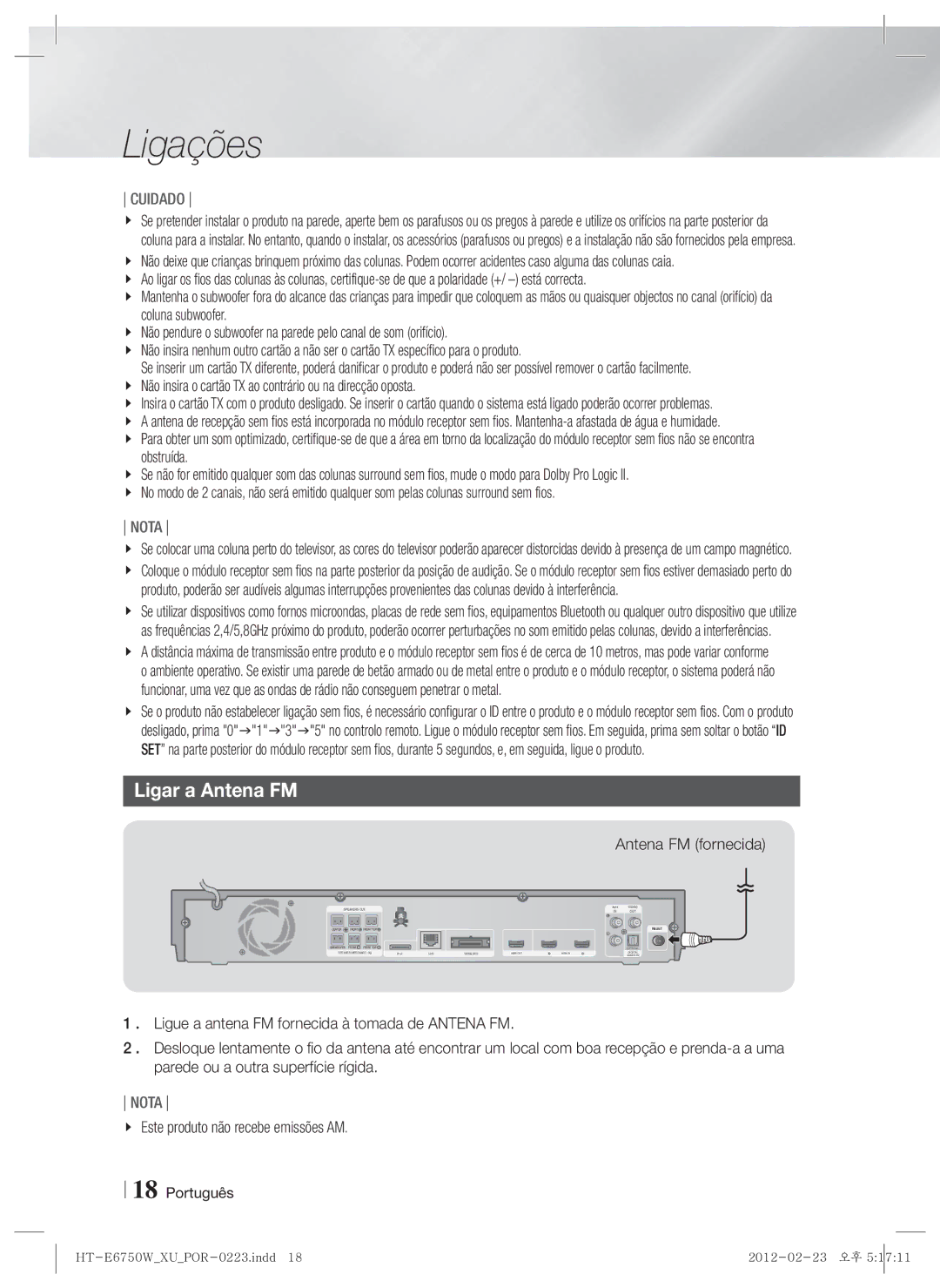 Samsung HT-E6750W/ZF, HT-ES6200/ZF manual Ligar a Antena FM, Antena FM fornecida, Este produto não recebe emissões AM 