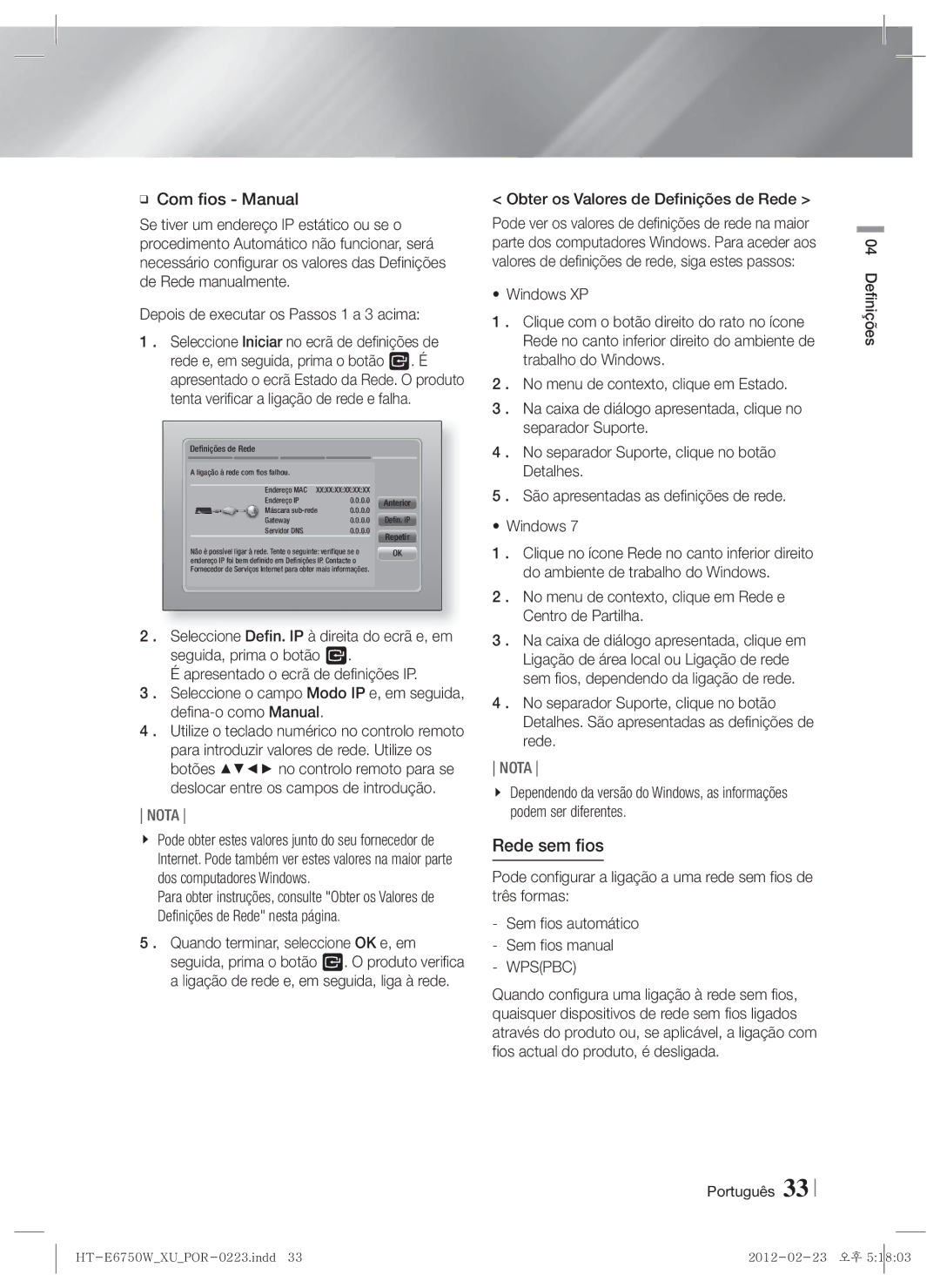 Samsung HT-ES6200/ZF, HT-E6750W/ZF manual Rede sem fios, Obter os Valores de Definições de Rede 