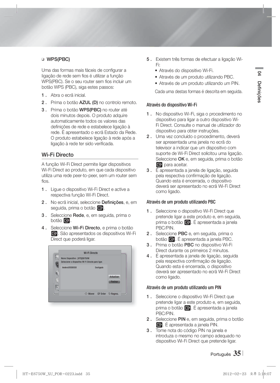 Samsung HT-ES6200/ZF, HT-E6750W/ZF manual Wi-Fi Directo, Abra o ecrã inicial Prima o botão Azul D no controlo remoto 