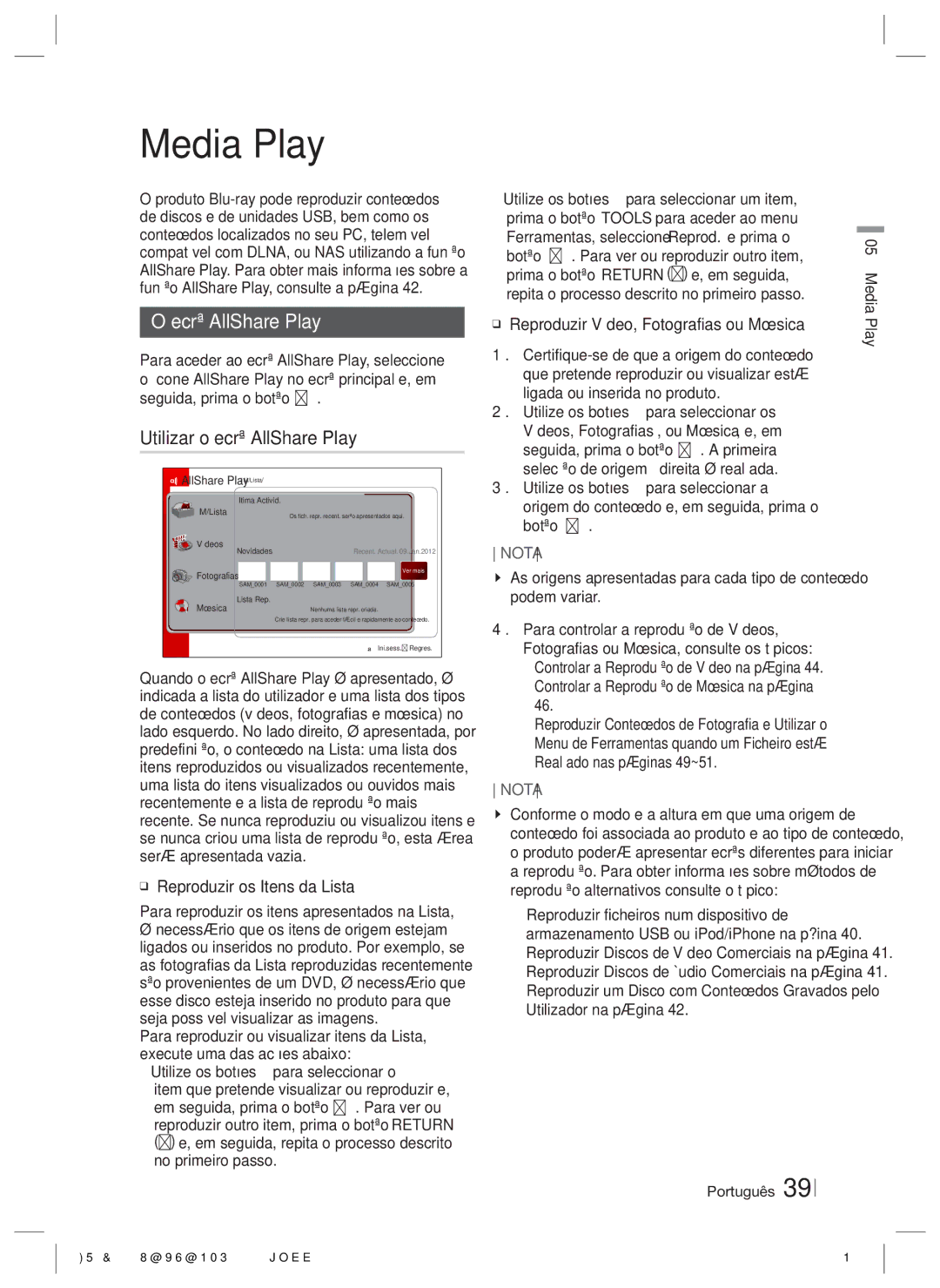 Samsung HT-ES6200/ZF manual Ecrã AllShare Play, Utilizar o ecrã AllShare Play, Reproduzir Vídeo, Fotografias ou Música 