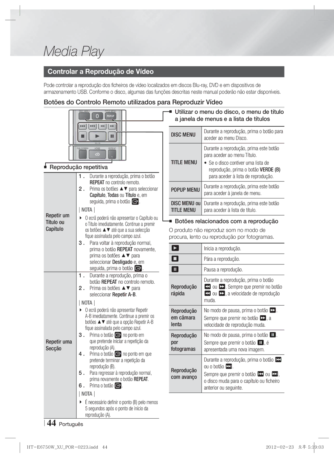 Samsung HT-E6750W/ZF manual Controlar a Reprodução de Vídeo, Botões do Controlo Remoto utilizados para Reproduzir Vídeo 