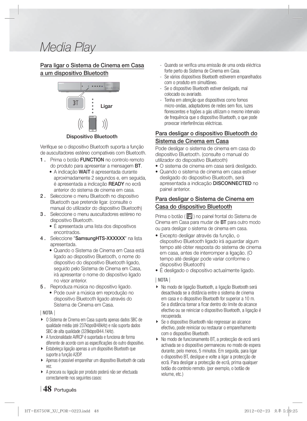 Samsung HT-E6750W/ZF, HT-ES6200/ZF manual Ligar Dispositivo Bluetooth, Do produto para apresentar a mensagem BT 