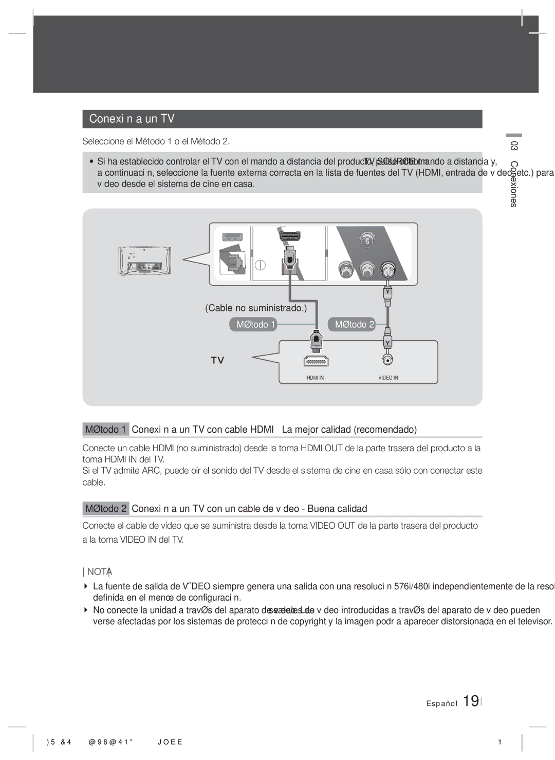 Samsung HT-ES6600/ZF, HT-ES6200/ZF manual Conexión a un TV, Seleccione el Método 1 o el Método 