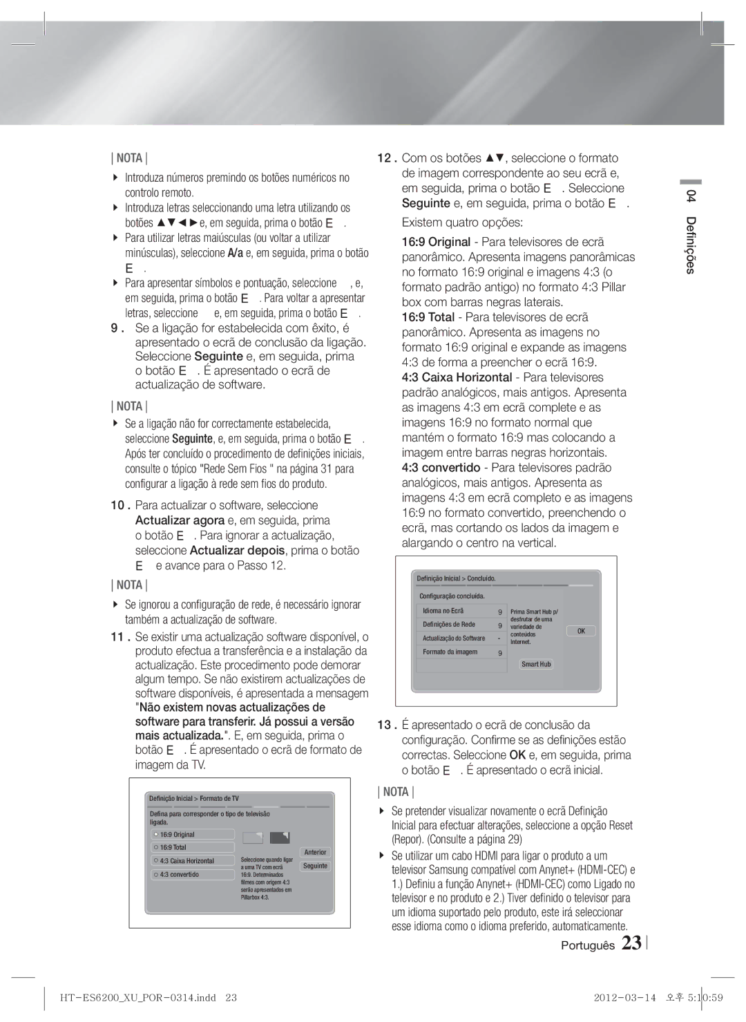 Samsung HT-ES6600/ZF, HT-ES6200/ZF manual Existem quatro opções, Português Definições 