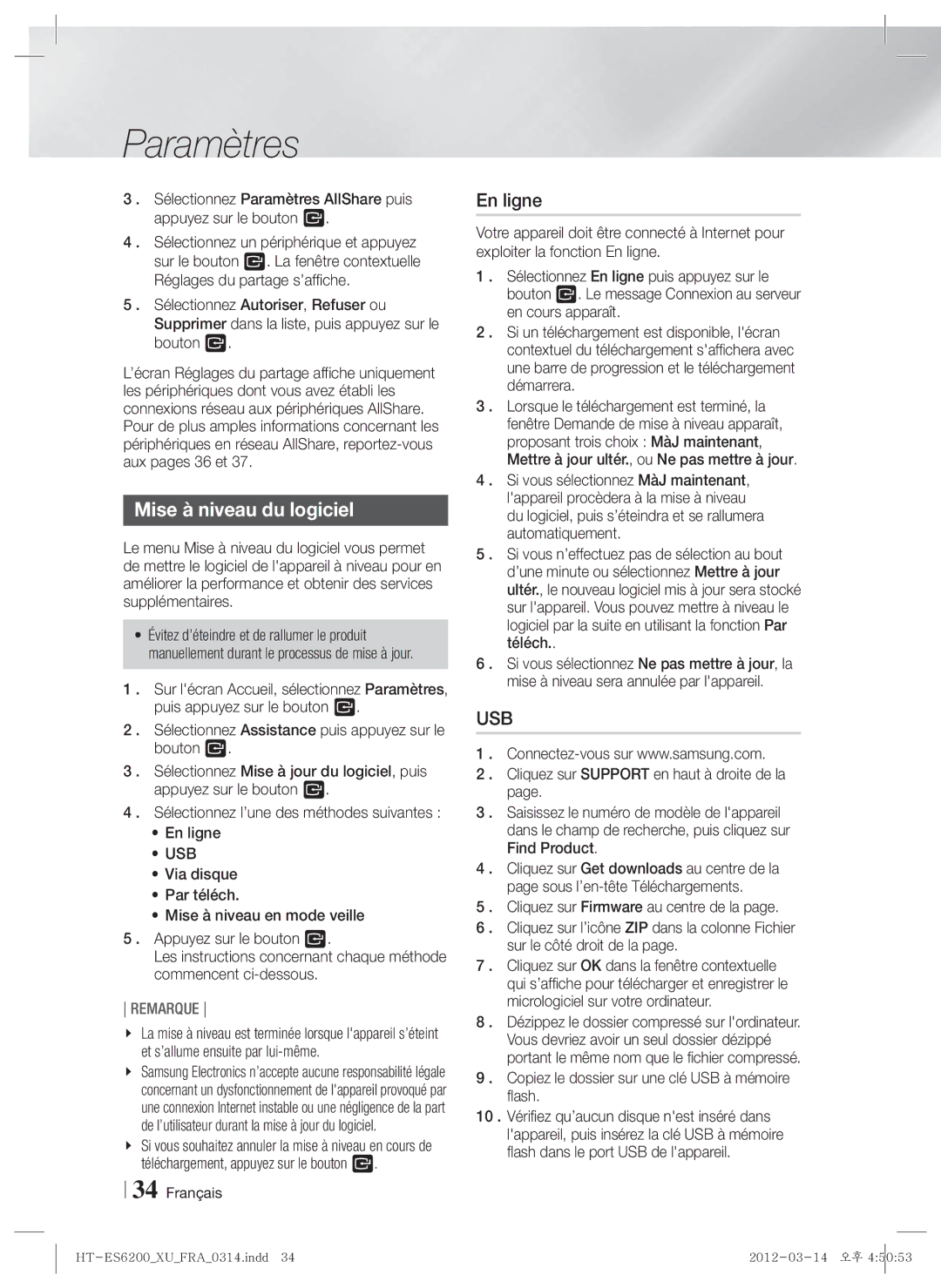 Samsung HT-ES6200/ZF, HT-ES6600/ZF Mise à niveau du logiciel, En ligne, Usb, Dézippez le dossier compressé sur lordinateur 