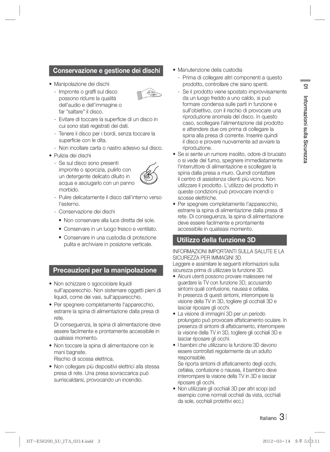 Samsung HT-ES6600/ZF Conservazione e gestione dei dischi, Precauzioni per la manipolazione, Utilizzo della funzione 3D 