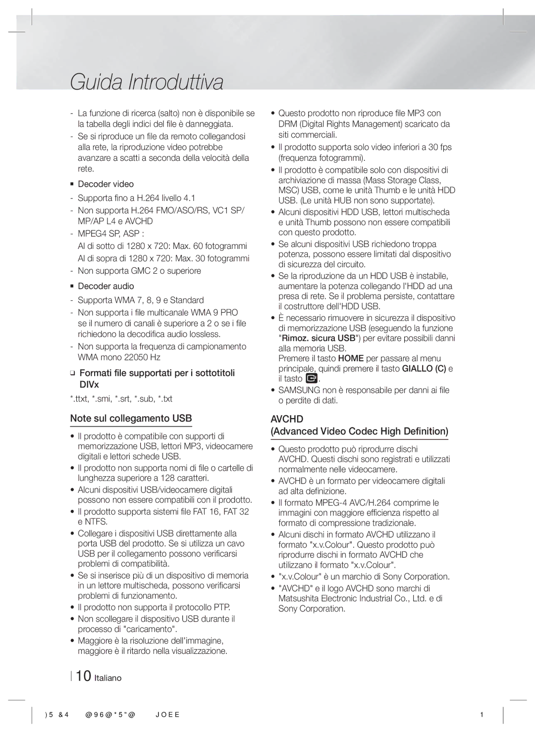 Samsung HT-ES6200/ZF, HT-ES6600/ZF manual Advanced Video Codec High Definition, Colour è un marchio di Sony Corporation 