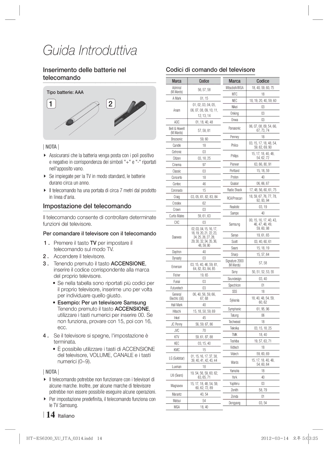 Samsung HT-ES6200/ZF, HT-ES6600/ZF manual Inserimento delle batterie nel telecomando, Impostazione del telecomando, Codice 