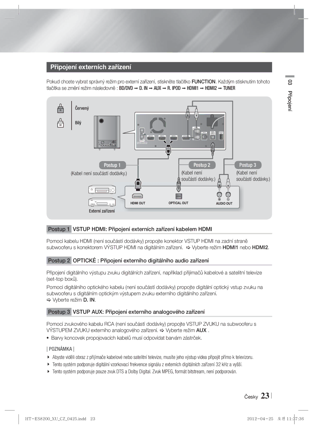 Samsung HT-ES8200/EN manual Připojení externích zařízení, Kabel není součástí dodávky, Externí zařízení 