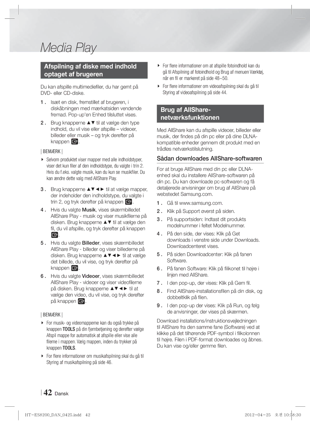 Samsung HT-ES8200/XE manual Afspilning af diske med indhold Optaget af brugeren, Brug af AllShare Netværksfunktionen 