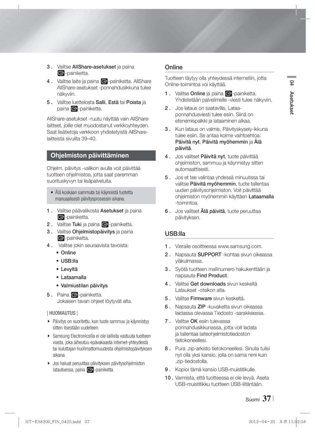 Samsung HT-ES8200/XE manual Ohjelmiston päivittäminen, USBlla, Zip-tiedostolla Kopioi tämä kansio USB-muistitikulle 