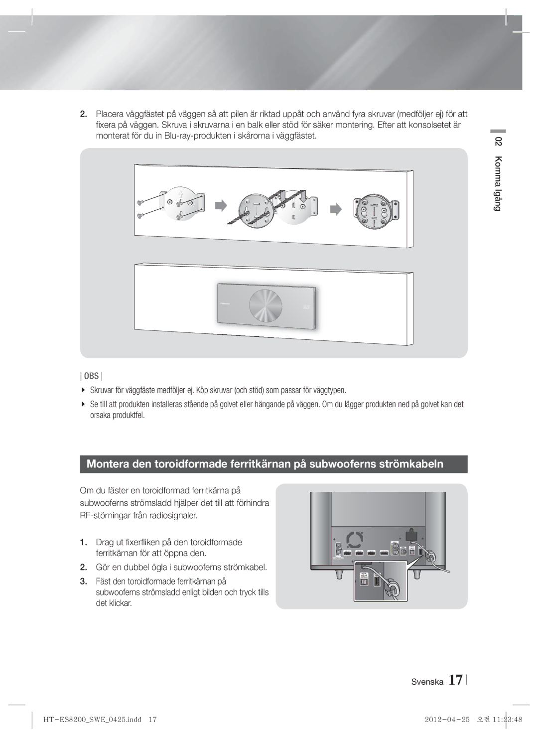 Samsung HT-ES8200/XE manual Drag ut fixerfliken på den toroidformade, Ferritkärnan för att öppna den 