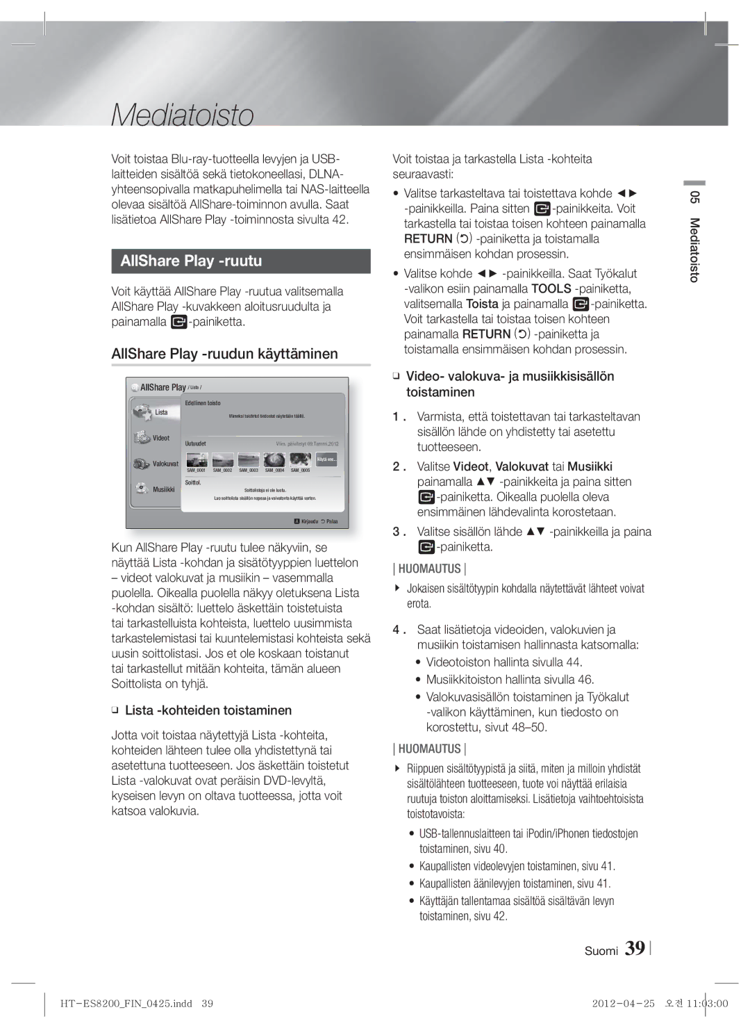 Samsung HT-ES8200/XE manual Mediatoisto, AllShare Play -ruutu, AllShare Play -ruudun käyttäminen 