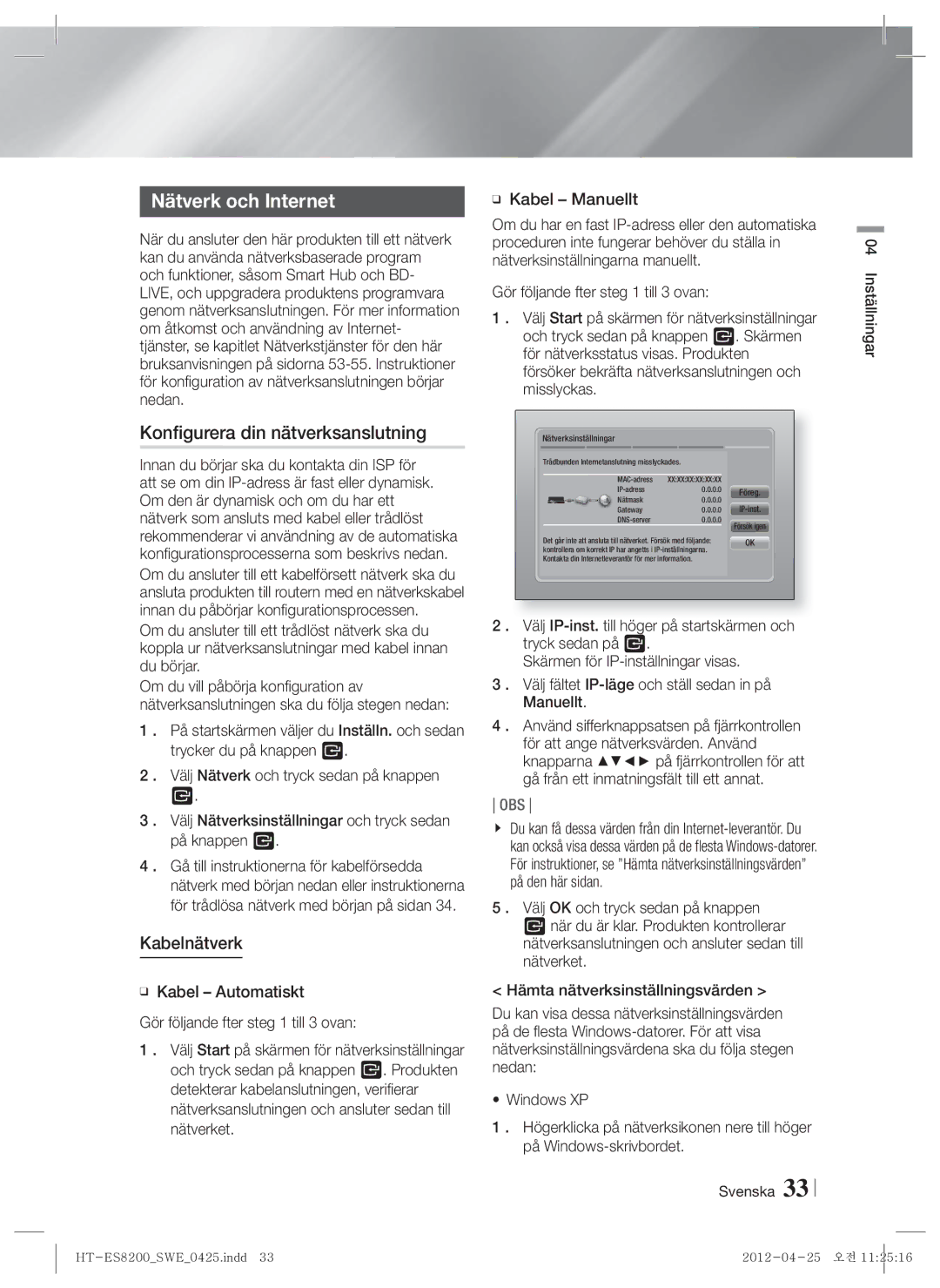 Samsung HT-ES8200/XE manual Nätverk och Internet, Konfigurera din nätverksanslutning, Kabelnätverk, Kabel Manuellt 