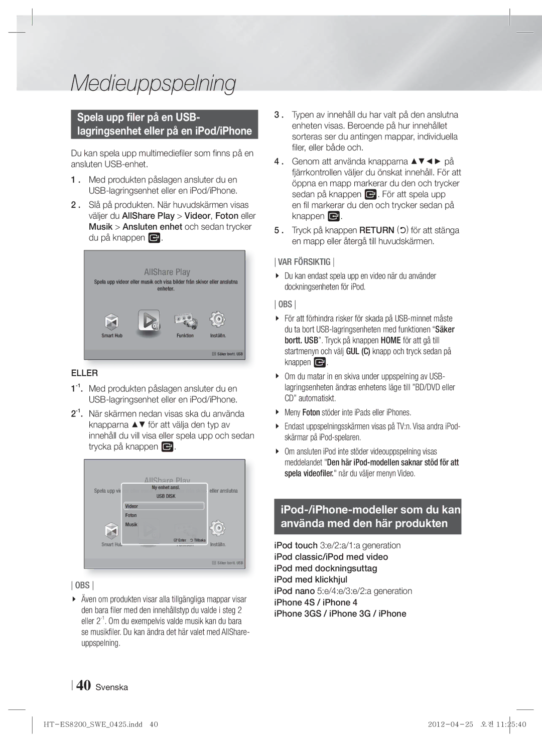 Samsung HT-ES8200/XE manual Spela upp filer på en USB, Eller, En fil markerar du den och trycker sedan på knappen E 