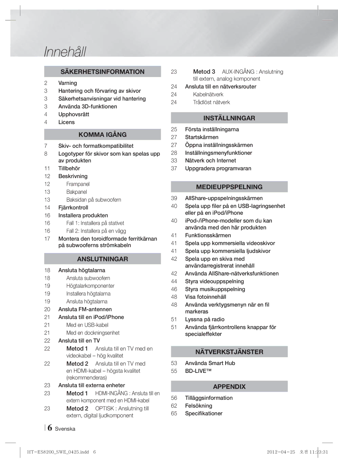 Samsung HT-ES8200/XE manual Innehåll, 53 Använda Smart Hub, Bd-Live, Tilläggsinformation Felsökning Specifikationer 