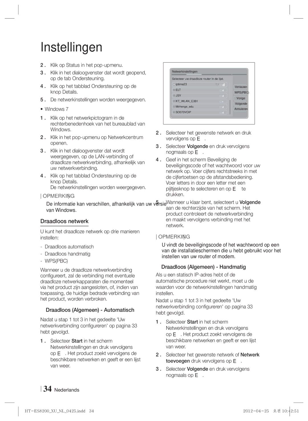 Samsung HT-ES8200/XN, HT-ES8200/ZF manual Draadloos netwerk, De netwerkinstellingen worden weergegeven 