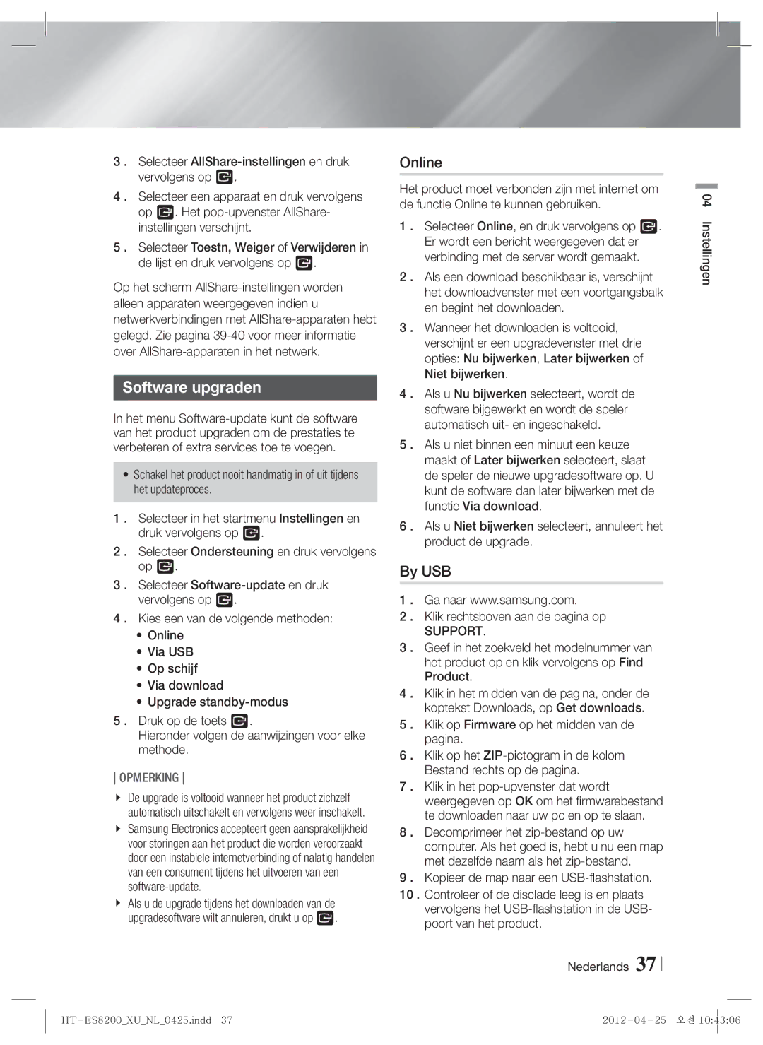 Samsung HT-ES8200/ZF, HT-ES8200/XN manual Software upgraden, Online, By USB, Klik rechtsboven aan de pagina op, Support 