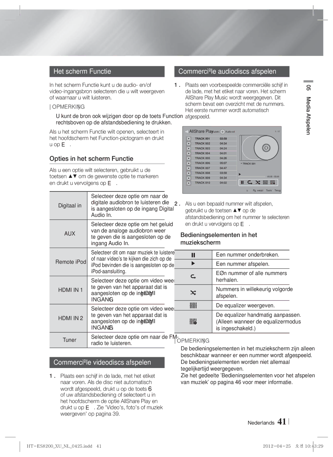 Samsung HT-ES8200/ZF, HT-ES8200/XN manual Het scherm Functie, Opties in het scherm Functie, Commerciële audiodiscs afspelen 