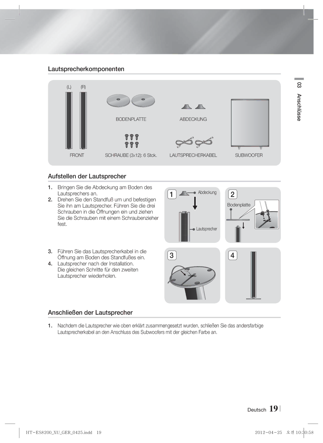 Samsung HT-ES8200/ZF, HT-ES8200/XN manual Lautsprecherkomponenten, Aufstellen der Lautsprecher, Anschließen der Lautsprecher 