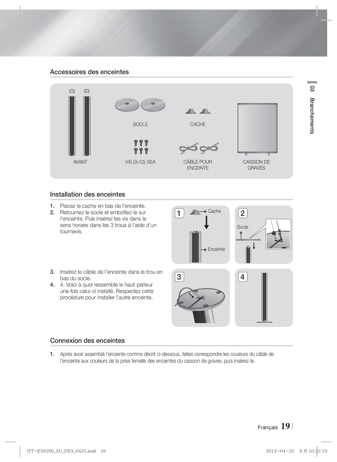 Samsung HT-ES8200/ZF manual Accessoires des enceintes, Installation des enceintes, Connexion des enceintes, Tournevis 