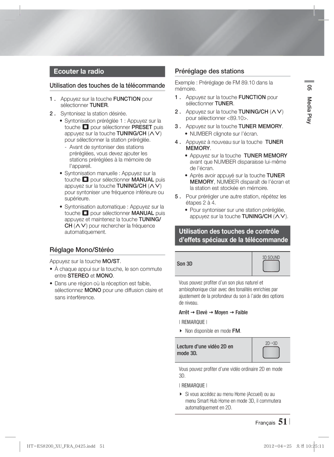 Samsung HT-ES8200/ZF, HT-ES8200/XN manual Ecouter la radio, Réglage Mono/Stéréo, Préréglage des stations 