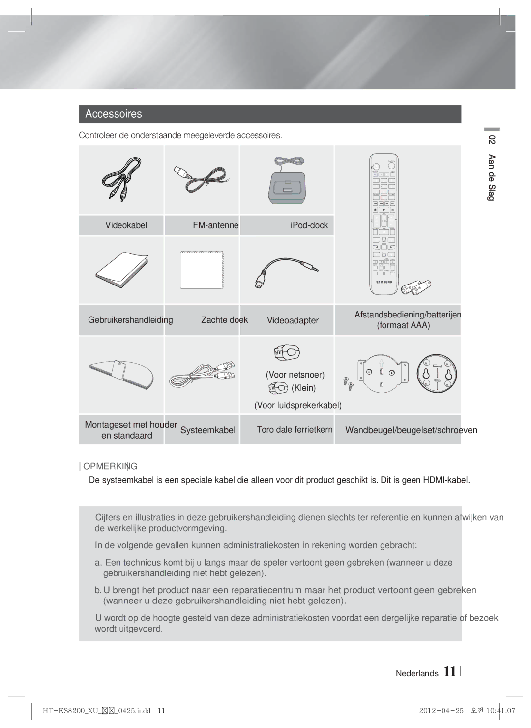 Samsung HT-ES8200/ZF, HT-ES8200/XN manual Controleer de onderstaande meegeleverde accessoires, Klein 