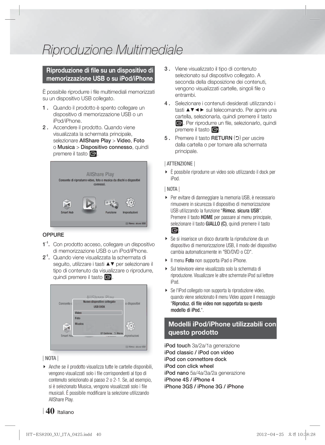 Samsung HT-ES8200/ZF manual Modelli iPod/iPhone utilizzabili con Questo prodotto, Oppure 