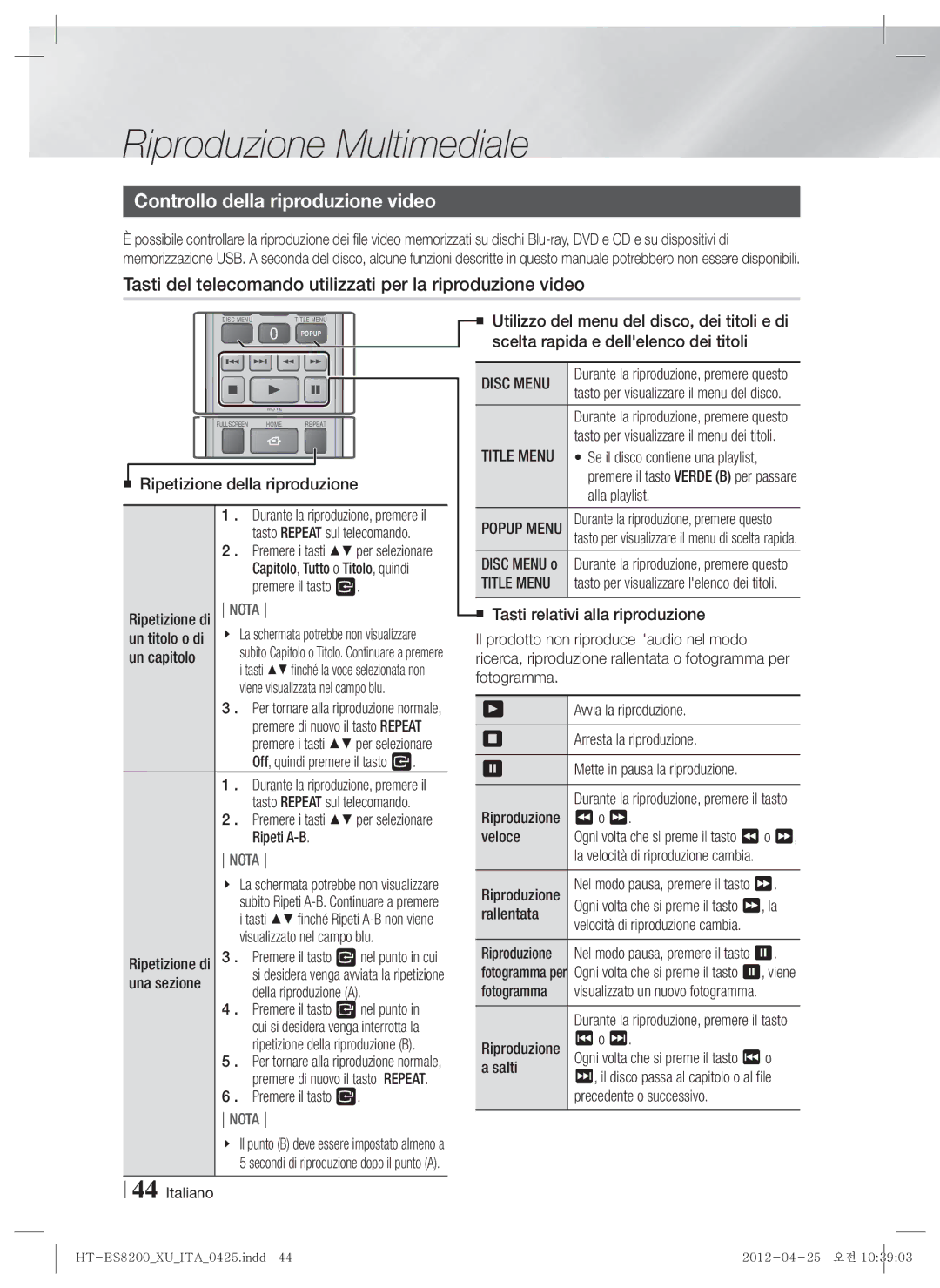 Samsung HT-ES8200/ZF manual Controllo della riproduzione video, Tasti del telecomando utilizzati per la riproduzione video 