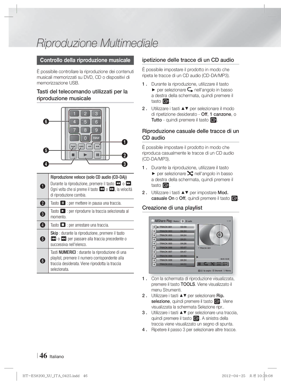 Samsung HT-ES8200/ZF manual Ipetizione delle tracce di un CD audio, Riproduzione casuale delle tracce di un CD audio 