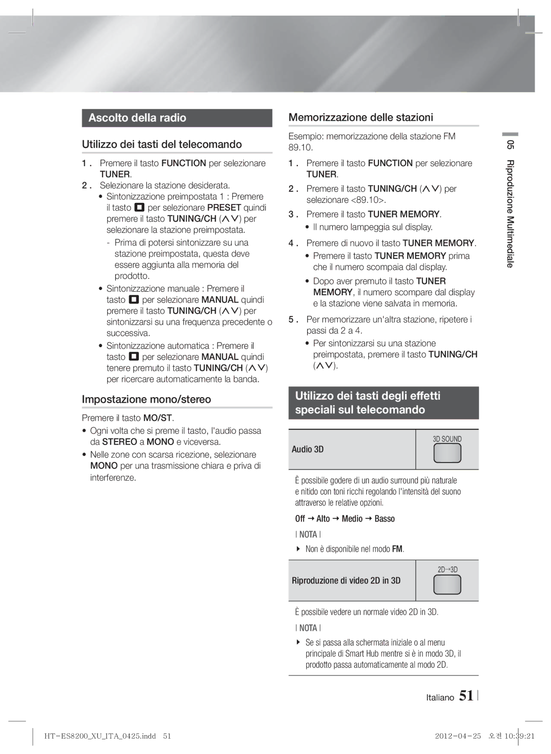 Samsung HT-ES8200/ZF manual Ascolto della radio, Utilizzo dei tasti del telecomando, Impostazione mono/stereo 