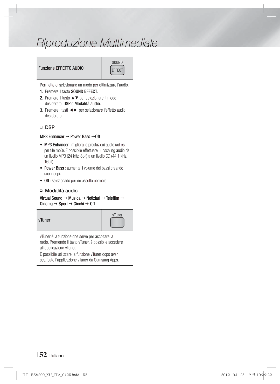 Samsung HT-ES8200/ZF manual Funzione Effetto Audio, Premere i tasti per selezionare leffetto audio desiderato 