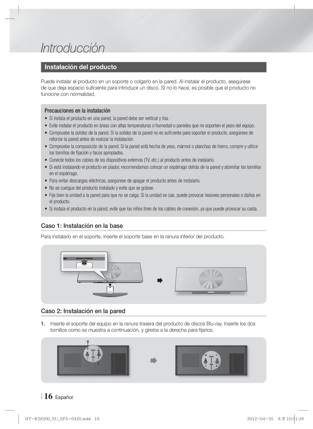 Samsung HT-ES8200/ZF manual Instalación del producto, Caso 1 Instalación en la base, Caso 2 Instalación en la pared 