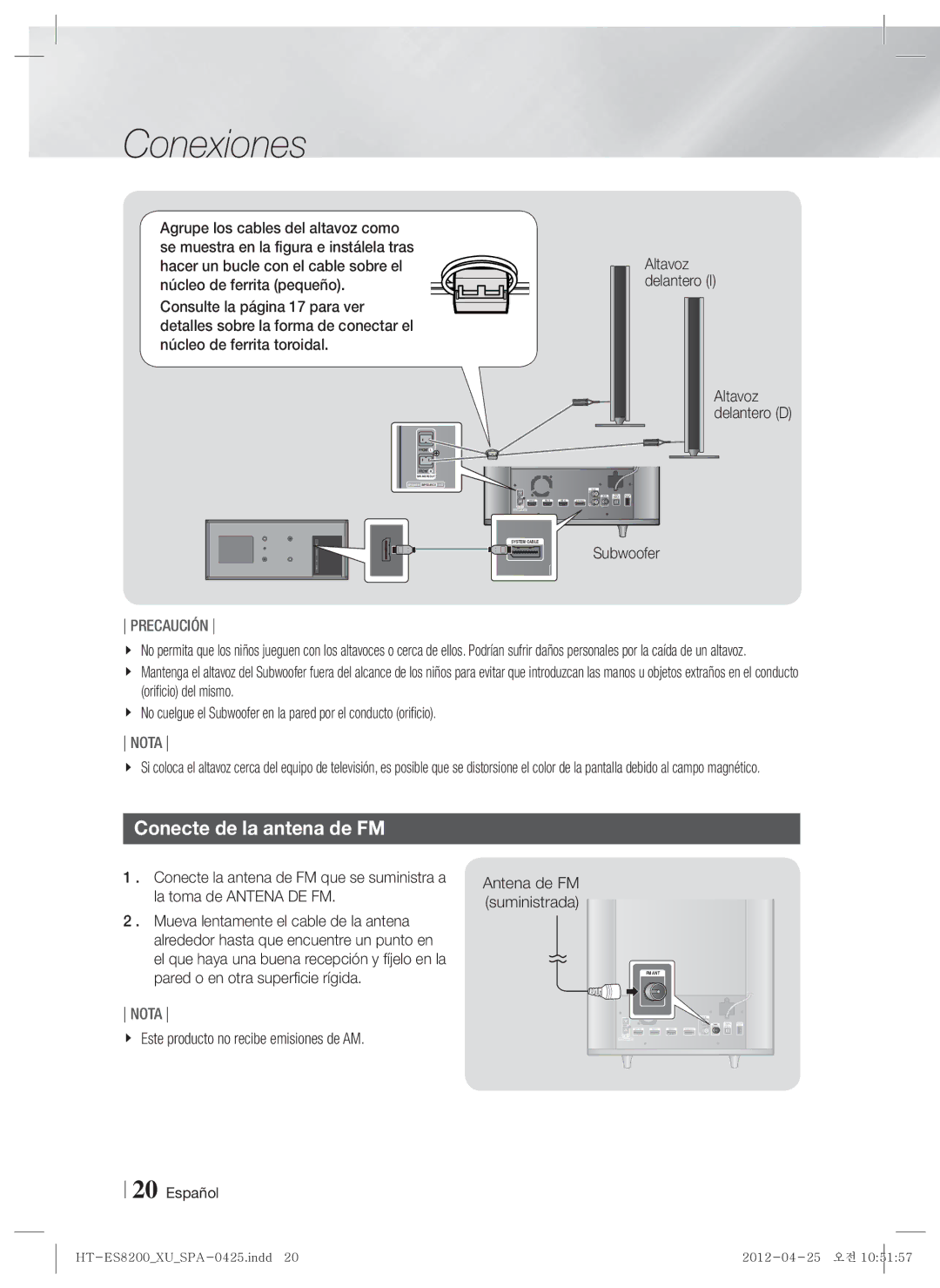 Samsung HT-ES8200/ZF manual Conecte de la antena de FM, Este producto no recibe emisiones de AM, Antena de FM suministrada 