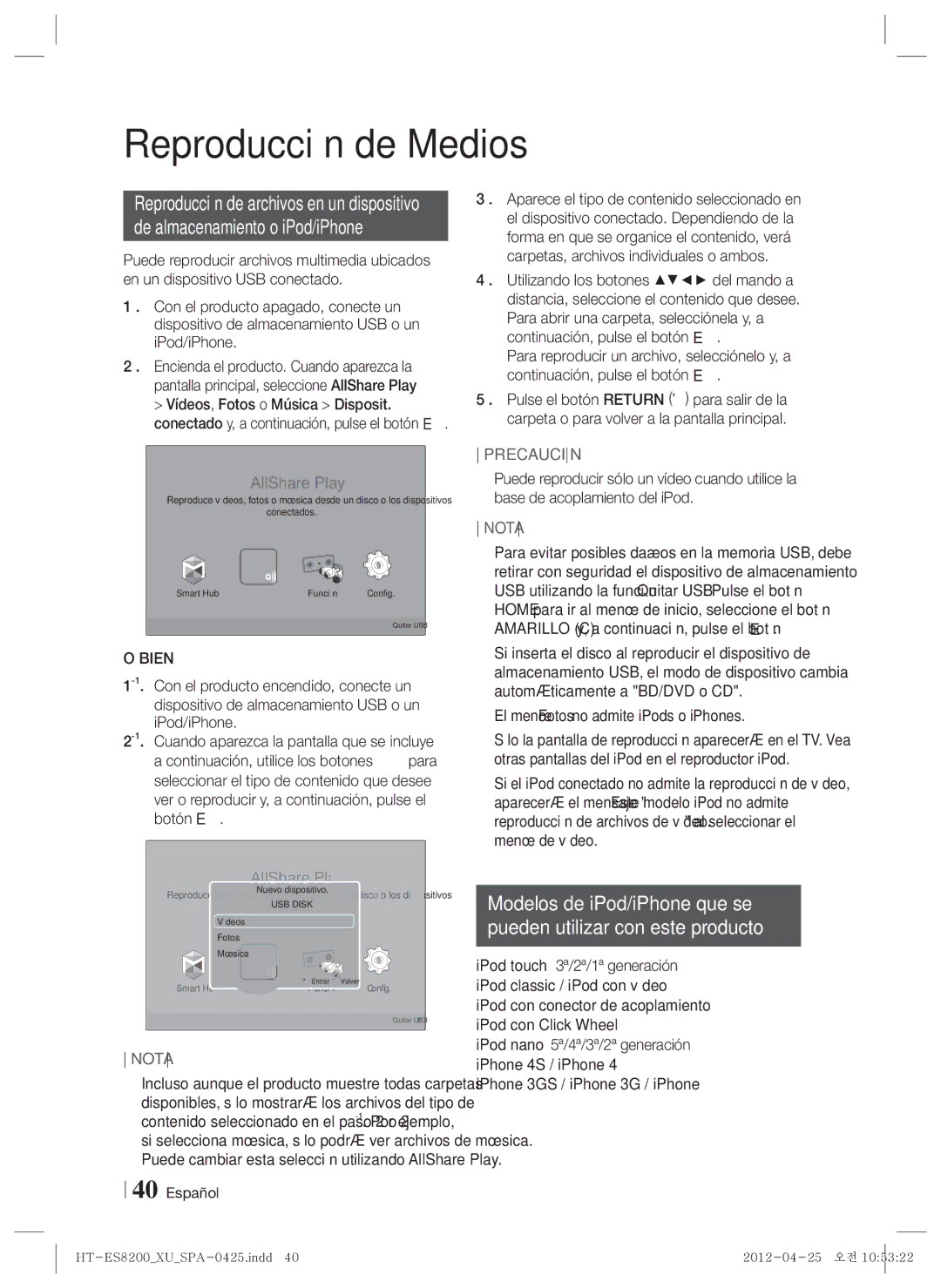 Samsung HT-ES8200/ZF manual De almacenamiento o iPod/iPhone, Bien, El menú Fotos no admite iPods o iPhones 