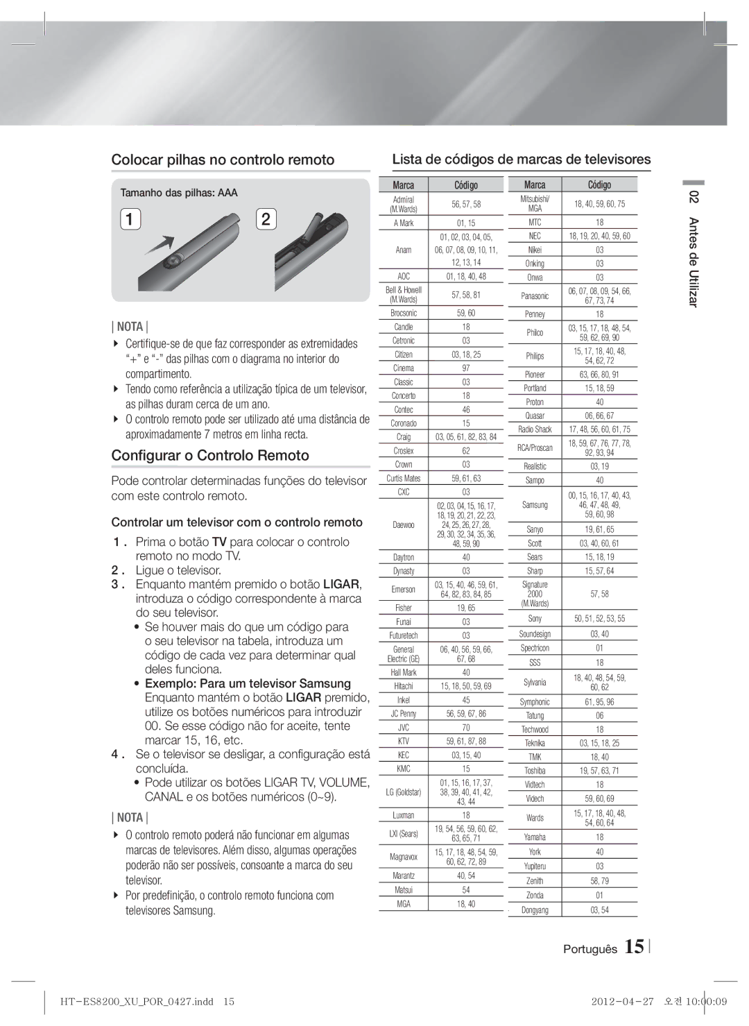 Samsung HT-ES8200/ZF Colocar pilhas no controlo remoto, Configurar o Controlo Remoto, Tamanho das pilhas AAA, Marca Código 