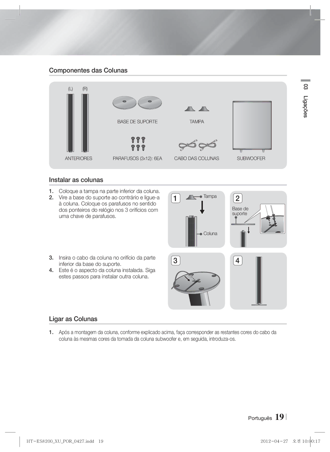 Samsung HT-ES8200/ZF manual Componentes das Colunas, Instalar as colunas, Ligar as Colunas 