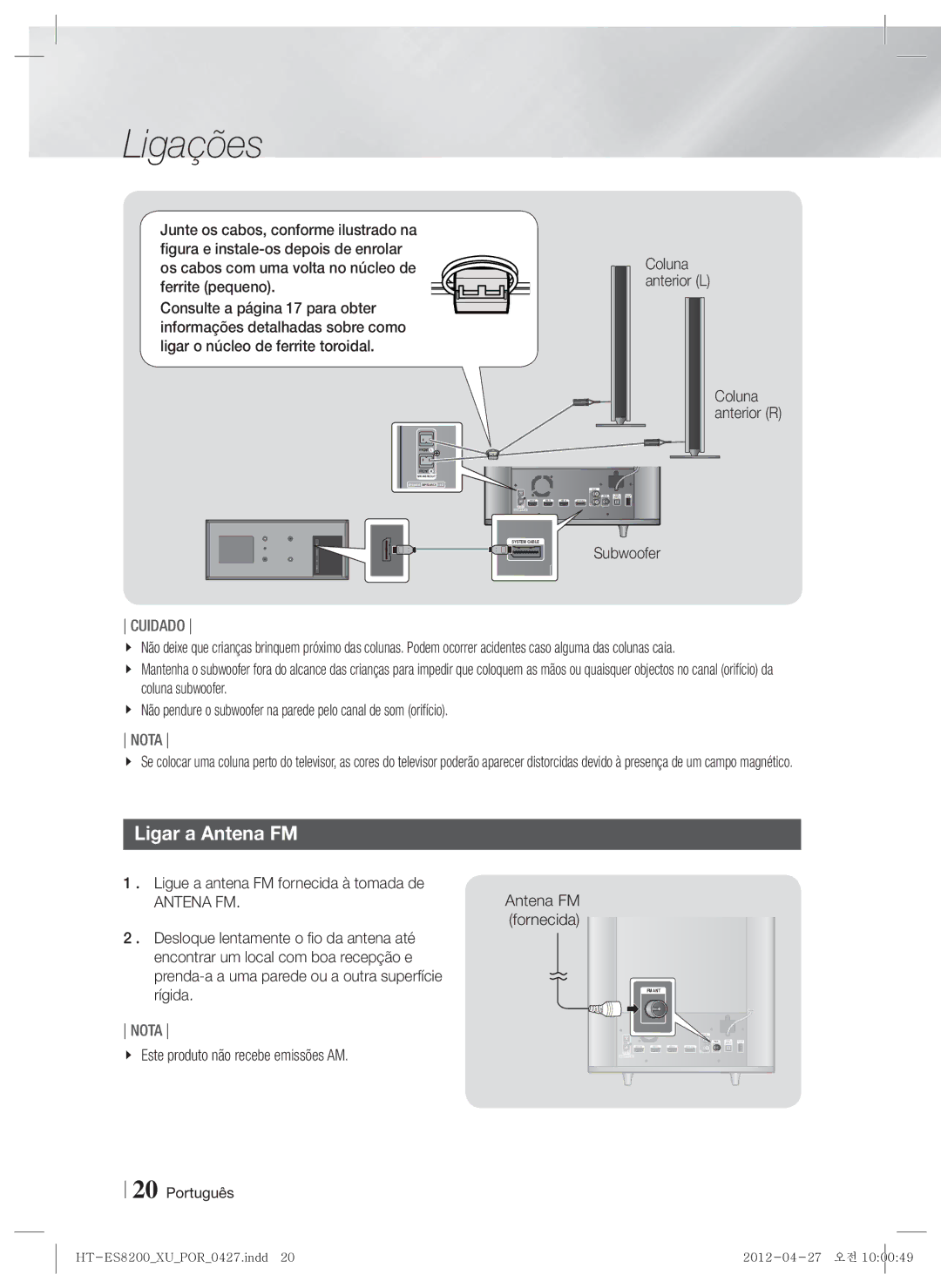 Samsung HT-ES8200/ZF manual Ligar a Antena FM, Ligue a antena FM fornecida à tomada de, Este produto não recebe emissões AM 