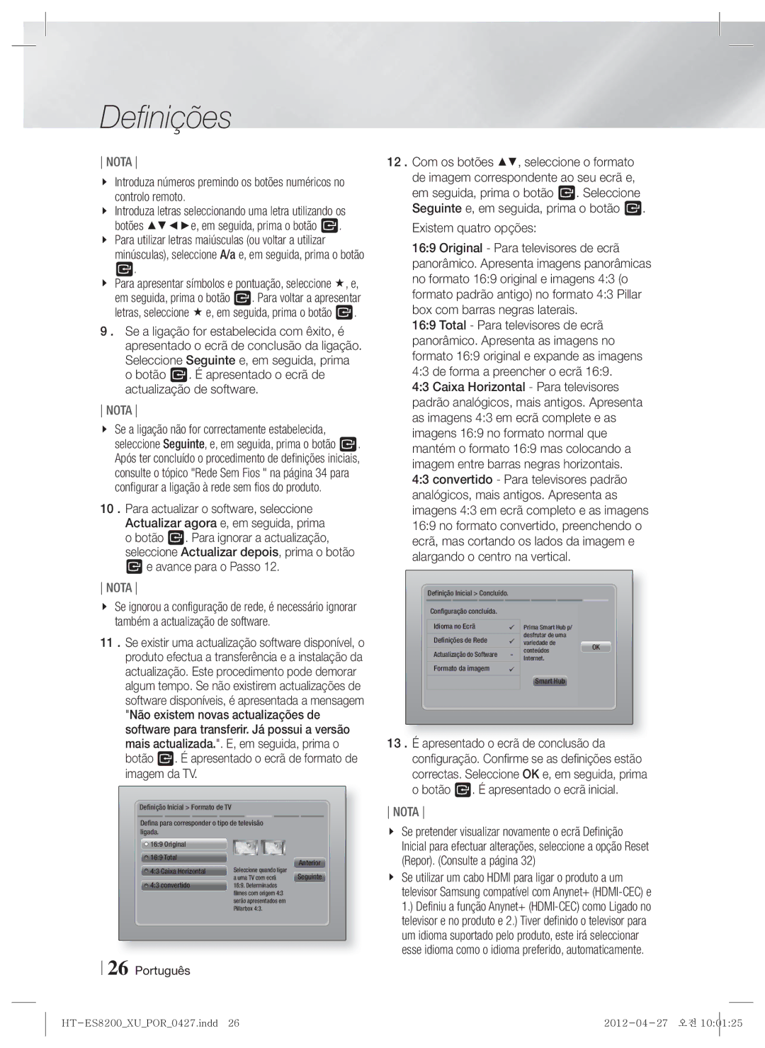 Samsung HT-ES8200/ZF manual Existem quatro opções 