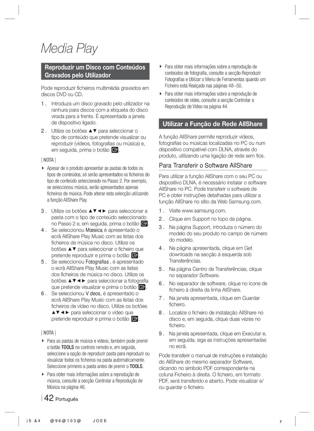 Samsung HT-ES8200/ZF Gravados pelo Utilizador, Utilizar a Função de Rede AllShare, Para Transferir o Software AllShare 