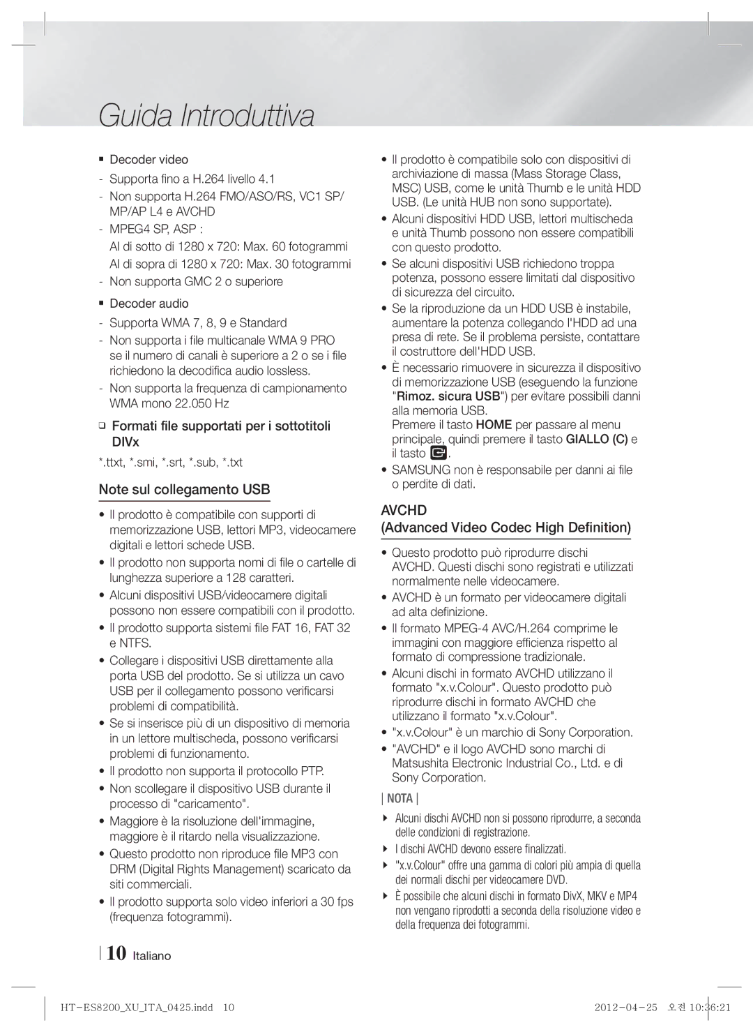 Samsung HT-ES8200/ZF manual Advanced Video Codec High Definition, Colour è un marchio di Sony Corporation 