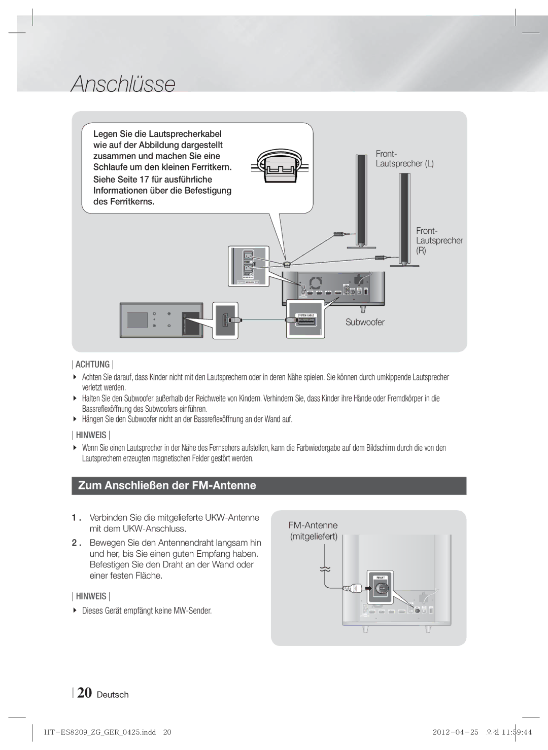 Samsung HT-ES8209/ZG manual Zum Anschließen der FM-Antenne, Front Lautsprecher L, Dieses Gerät empfängt keine MW-Sender 