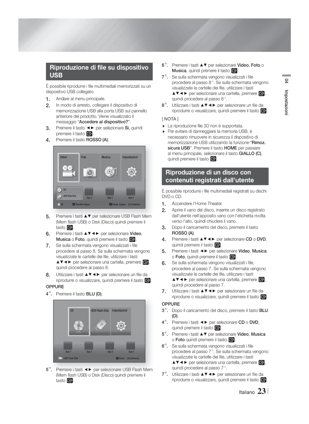 Samsung HT-F4200/ZF, HT-F4200/EN manual Riproduzione di file su dispositivo, Oppure, Premere il tasto BLU D 